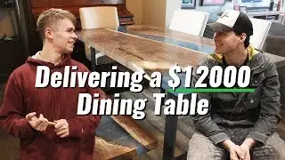 Delivering a $12000 Dining Table