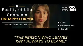 Unhappy for You - Un/Happy for You Movie Review | Philippine Romantic Drama 2024