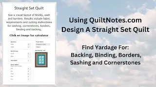 Design Straight Set Quilt Using QuiltNotes.com | Yardage for everything but the blocks