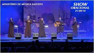 Show Oracional com Ministério de Música Salvista (21/09/19)