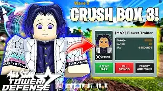 NEW 6 STAR Shinobu (Flower Girl) BUFF In All Star Tower Defense! Opening CRUSHED BOX 3! | Roblox