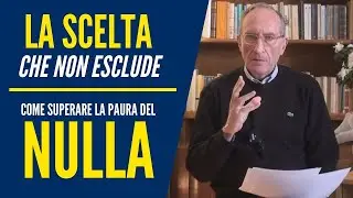 IL NULLA e LA SCELTA CHE NON ESCLUDE