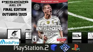 PES 2026 Axel CM Final Edition (Outubro/2025) PS2 ISO Download Gr&aacute;tis