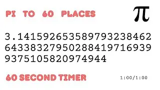 Pi to 60 places in 60 seconds timer - Happy Pi Day 3.14 Countdown
