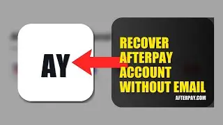 How To Recover Afterpay Account Without Email 2025 (2026)