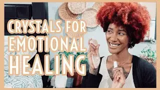 Crystals for Emotional Healing | Aryelle Alysha ♡