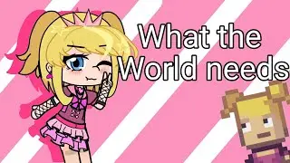 What the World Needs||☆||Ft.Cindy||☆||espero que gostem 💗💗💗💗