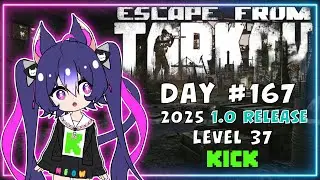 Escape from Tarkov: 1.0 | Level 37 PvP Solo - Big VTuber - Day 167