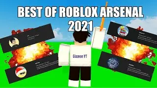 Best Moments Of 2021! (Roblox Arsenal) (ft. Rainster, arsh_here, basketblox and more)