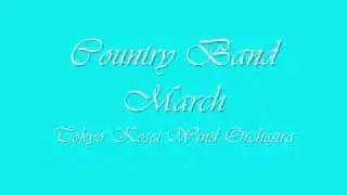 Country Band March.Tokyo Kosei Wind Orchestra.