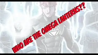 Who are the Omega Lanterns??