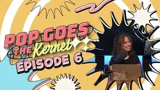 Pop! Goes the Kernel: Сезон 3, Эпизод 6