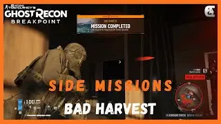 BREAKPOINT | Side Missions | Bad Harvest