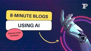 Create a Stunning Blog Post with Images in Under 8 Minutes Using AI: Step-by-Step Tutorial!
