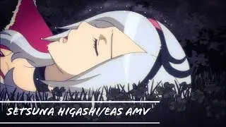 Setsuna Higashi/Eas ● All of me ●
