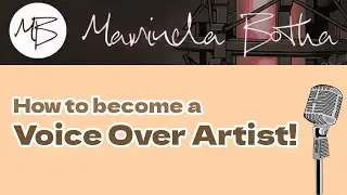 How to become a Voice Over Artist - Introduction