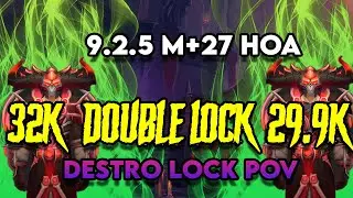 PATCH 9.2.5 SHADOWLANDS M+ 27 HOA 4pc DESTRO WARLOCK  DPS MYTHIC PLUS POV!!