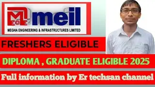 Meil recruitment 2025 l megha engineering infrastructure limited vacancy l Diploma Graduate eligible