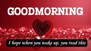 Good Morning My Love 💓 Romantic Morning poem 💕
