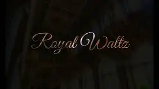 Legends from a Fantastical Land - The Royal Waltz