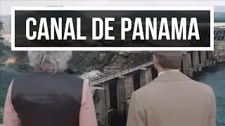 L'histoire du Canal de Panama