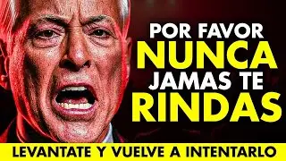 SIGUE ADELANTE, PASE LO QUE PASE! - Brian Tracy Superación Personal