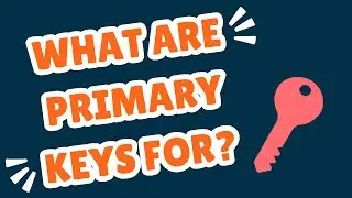 What Are Primary Keys in SQL? Explained with Examples