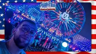 Soirée pleine d'émotion à Disney California Adventure [Park Trip en Californie | Hors Série]