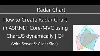 Radar Chart in ASP.NET Core/MVC using Chart.JS | C#