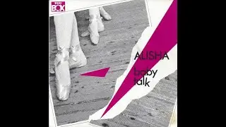 Alisha – Baby Talk (Re-Edit).