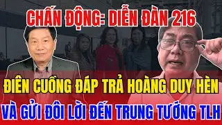 CHẤN ĐỘNG: Diễn Đ&agrave;n 216 Đi&ecirc;n Cuồng Đ&aacute;p Trả H&ugrave;ng Sừng V&agrave; Gửi Đ&ocirc;i Lời Đến Trung Tướng Trịnh Lương Hy!