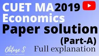CUET MA Economics Paper Solution ( Part -A) 2019 #bhu #cuet_pg #cucet2022 #bhu_exam #bhu_entrance