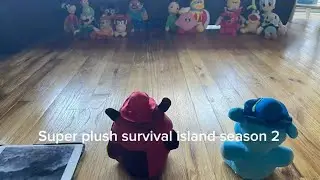 Super plush survival island season 2 episode 5 keep up