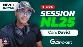 Live Session 📈 NL25 🐳 GG POKER