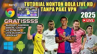 CARA NONTON LIVE STREAMING BOLA HD GRATIS TANPA VPN TERBARU DI RBTV LIVESOCCERTV❗❗❗