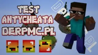 Test ANTYCHEATA na DERPMC.PL