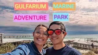 My Personal Review of the Gulfarium Marine Adventure Park