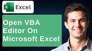How To Open VBA Editor On Microsoft Excel [2026 Guide]
