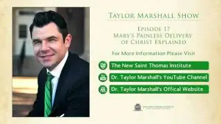 17: Mary's Painless Delivery of Christ Explained