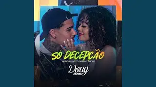 Só Decepção