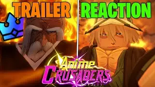 Reacting To The Anime Crusaders BLEACH UPDATE Trailer! (Roblox)