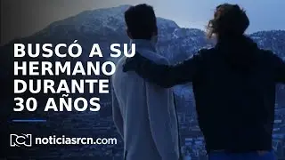 Buscó a su hermano por 30 años y lo encontró al otro lado del mundo