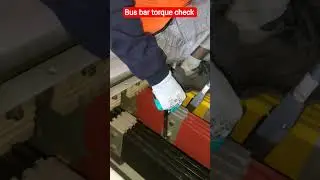 Bus bar nuts bolts checked by torque wrench #shortvideo