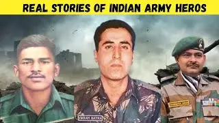 The Inspiring Stories of Indian Army Heroes | Real Stories of Our Heros