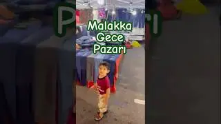 Malakka Gece Pazarı #malakka #malacca #gecepazarı #malezya #seyahatblog #gezivlog ##youtubeshorts