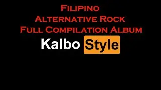 Filipino Alternative Rock Full Compilation Album