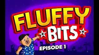 Fluffy Bits: Сезон 1 Эпизод 1 | Габриэль Иглесиас