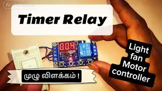 Timer Relay Connection and Working for Home Appliances in Tamil | Control Light Fan Motor ⚙️