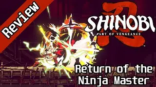 Shinobi: Art of Vengeance Review - Return of the Ninja Master