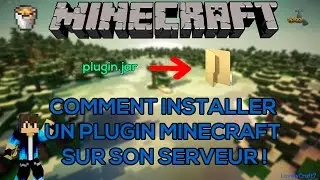 TUTO FR | COMMENT INSTALLER UN PLUGIN MINECRAFT SUR UN SERVEUR DANS TOUTES LES VERSIONS !